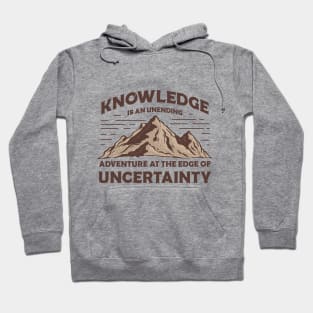 Knowledge is an unending adventure Hoodie